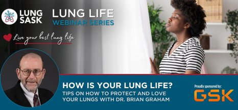 Lung Life Webinar Series - How's Your Lung Life