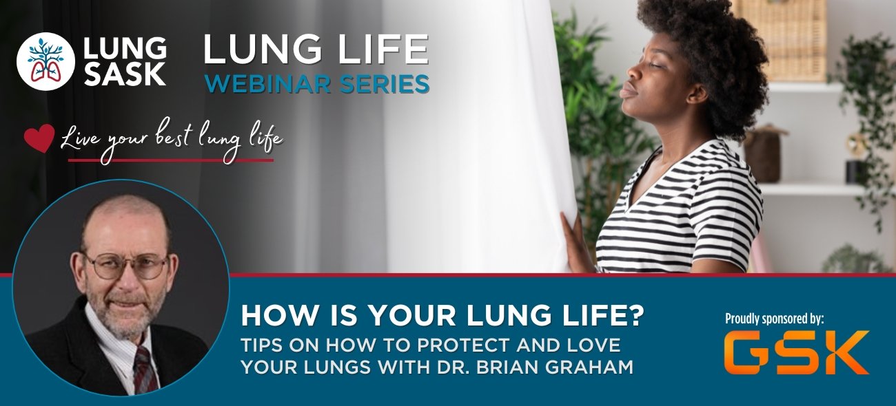 Lung Life Webinar Series - How's Your Lung Life