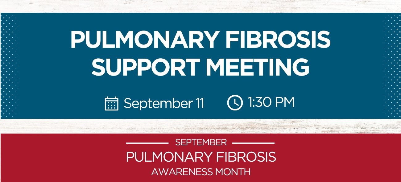 Pulmonary Fibrosis Support Meeting September