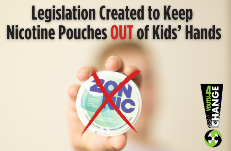 Legislation Created to Keep Nicotine Pouches OUT of Kids Hands, Youth 4 Change logo